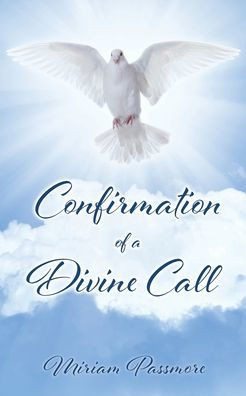 Confirmation Of A Divine Call