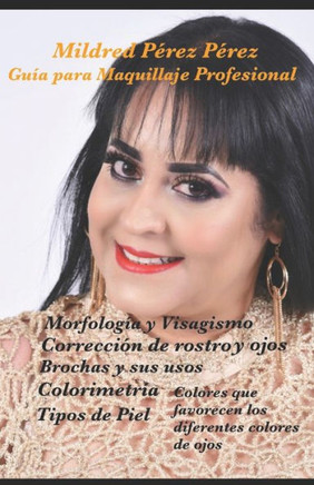 Gu?a Para Maquillaje Profesional (Spanish Edition)