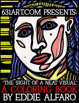 The Sight Of A Neat Visual : A Coloring Book