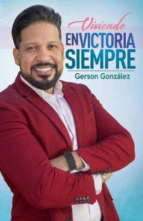 ¡En Victoria Siempre! (Spanish Edition)