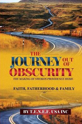 The Journey Out Of Obscurity