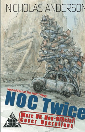 Noc Twice : More Uk Non-Official Cover Operations