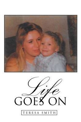 Life Goes On
