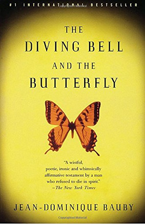 The Diving Bell and the Butterfly: A Memoir of Life in Death
