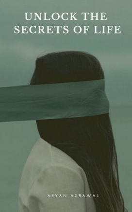 Unlock The Secrets Of Life