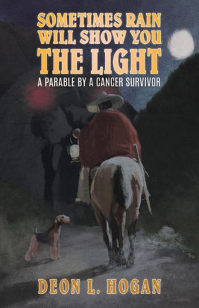 Sometimes Rain Will Show You The Light