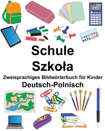 Deutsch-Polnisch Schule Zweisprachiges Bildwörterbuch für Kinder (FreeBilingualBooks.com) (German Edition)