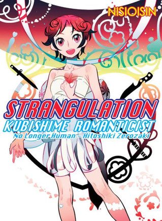 Strangulation : Kubishime Romanticist