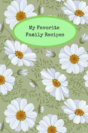 My Favorite Family Recipes
