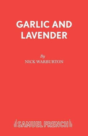 Garlic And Lavender