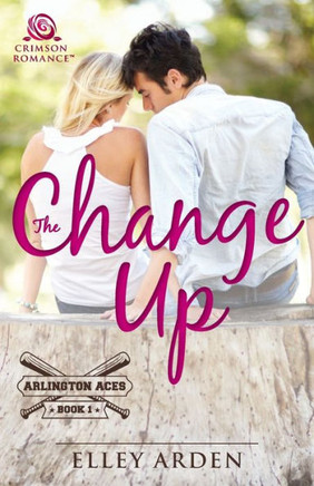 The Change Up (Arlington Aces)