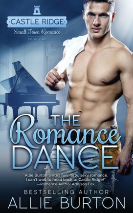 The Romance Dance : Castle Ridge Small Town Romance