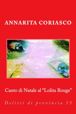 Canto di Natale al "Lolita Rouge" (Delitti Di Provincia) (Italian Edition)