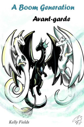 Avant-Garde (A Boom Generation Series)