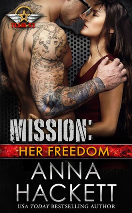Mission: Her Freedom Mission: Her Freedom