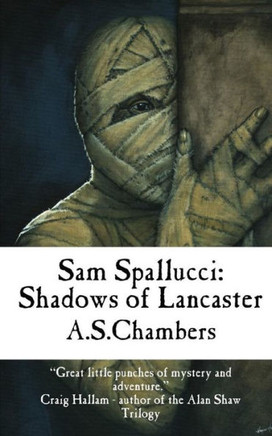 Sam Spallucci : Shadows Of Lancaster