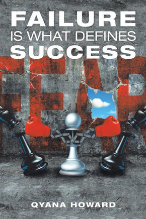 FAILURE is what defines SUCCESS