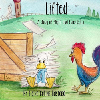 Lifted: A Story Of Flight And Friendship (Gustave'S Grand Adventures)
