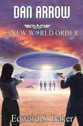 Dan Arrow And The New World Order
