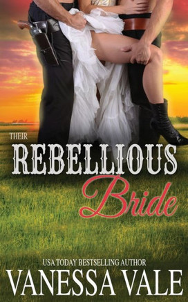 Their Rebellious Bride