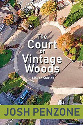 The Court of Vintage Woods: Linked Stories The Court of Vintage Woods: Linked Stories