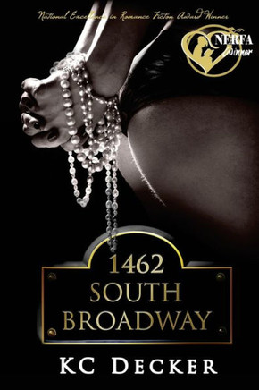 1462 South Broadway: Where Club Membership Opens The Door To Your Wildest Erotic Romance Yet (Jessie Hayes)