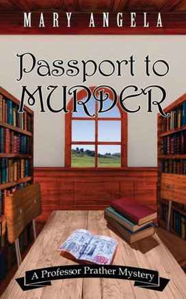 Passport To Murder (Professor Prather Mystery)