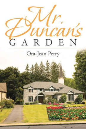 Mr. Duncan'S Garden