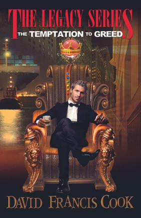 The Temptation To Greed (Revised Edition) (The Legacy Series, 2)