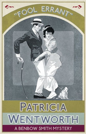 Fool Errant: A Benbow Smith Mystery