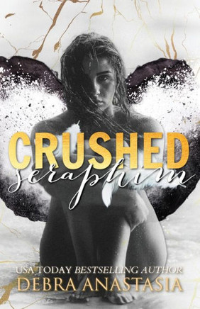 Crushed Seraphim