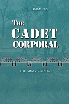 The Cadet Corporal (The Army Cadets) - Paperback