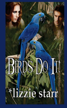 Birds Do It!
