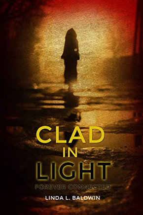 Clad in Light: Forever Connected