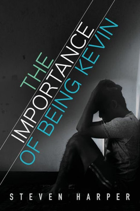 The Importance Of Being Kevin