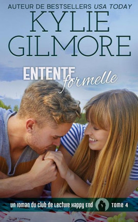 Entente formelle (Club de Lecture Happy End) (French Edition)