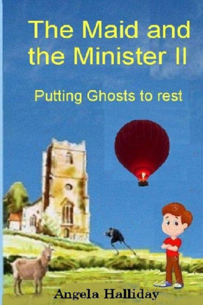 The Maid And The Minister Ii: Putting Ghosts To Rest