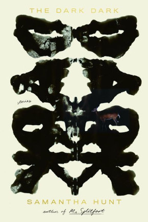 The Dark Dark: Stories