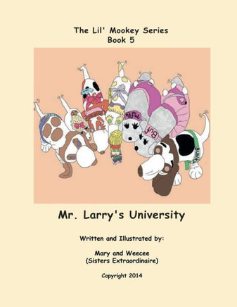 Book 5 - Mr. Larry's University (Lil' Mookey)