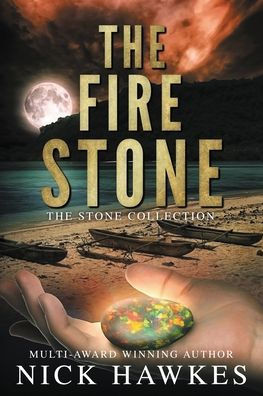 The Fire Stone (The Stone Collection)