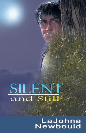 Silent And Still