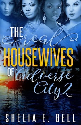 The Real Housewives Of Adverse City 2