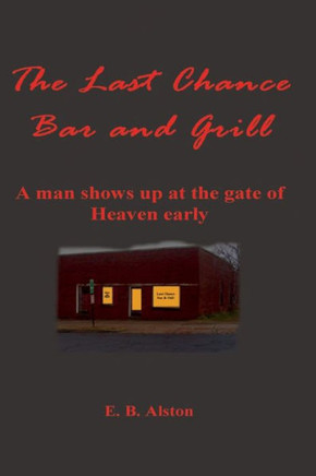The Last Chance Bar And Grill