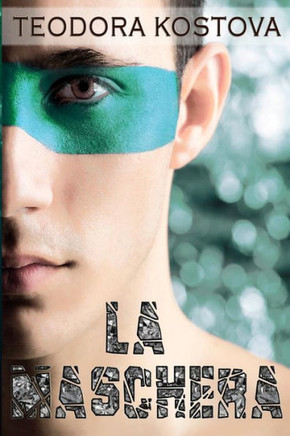 La Maschera (West End) (Italian Edition)