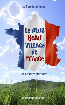 Le plus beau village de France (French Edition)
