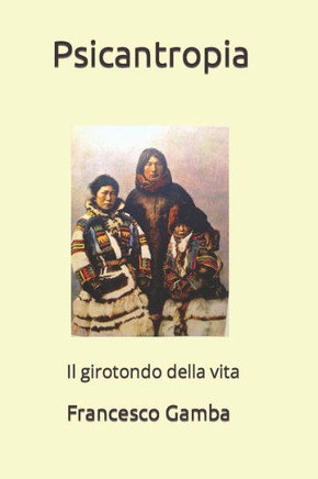 Psicantropia : Il Girotondo Della Vita
