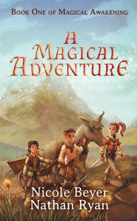 A Magical Adventure (Magical Awakening)