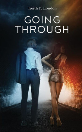 GOING THROUGH
