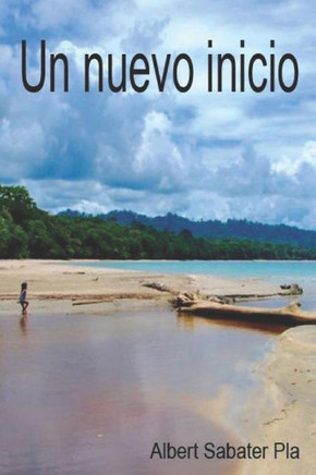 Un Nuevo Inicio (Spanish Edition)