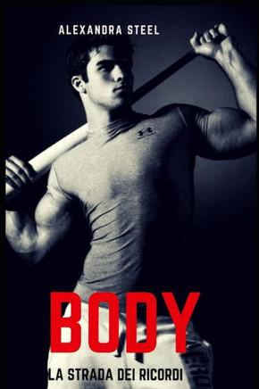 Body La Strada dei Ricordi (Italian Edition)